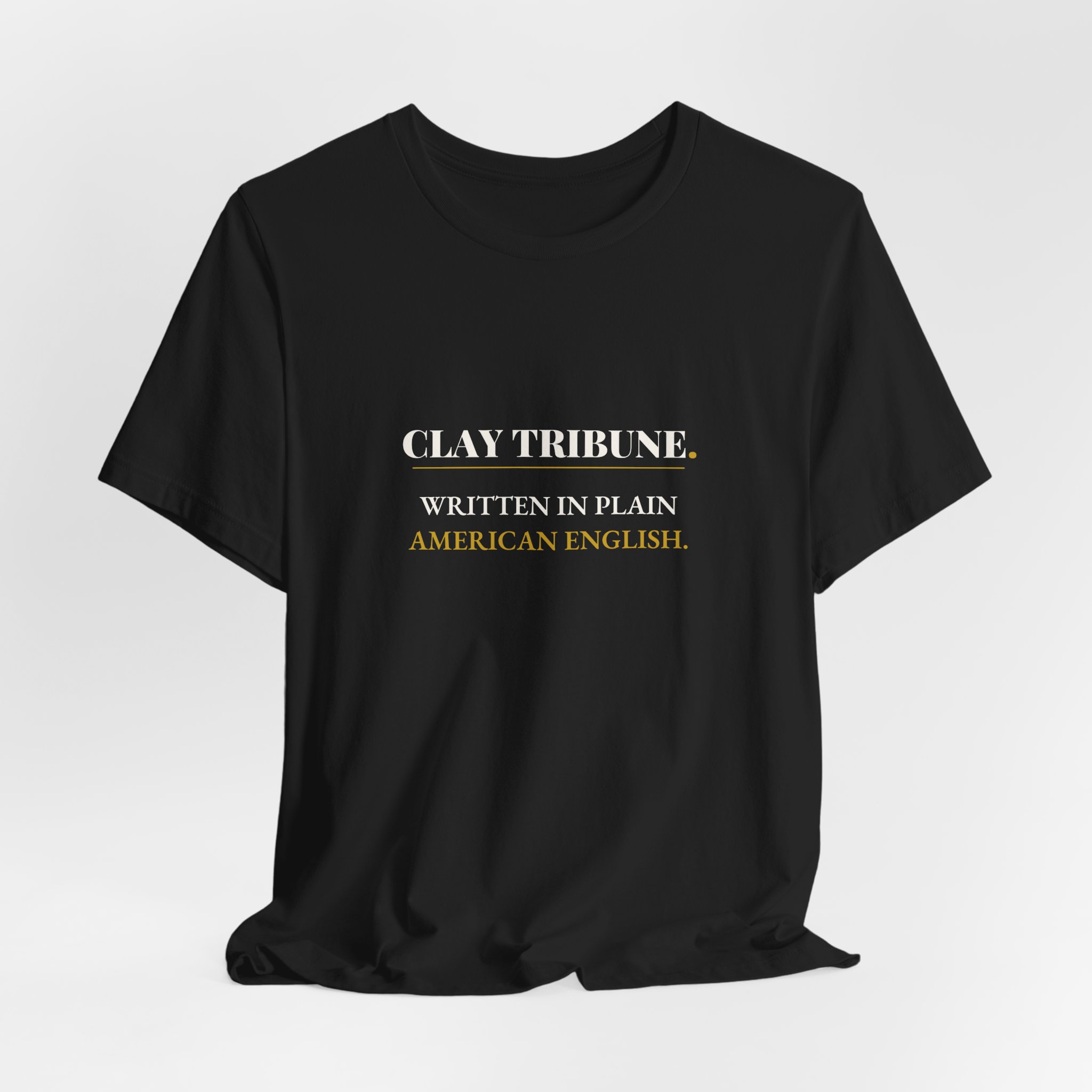 Written in Plain American English — Clay Tribune Tee - Image 4