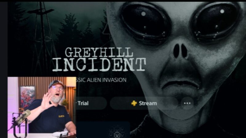 The Aliens Are HERE and They Want Me | Greyhill Incident - Part 1